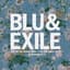 Blu & Exile