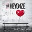 The Heydaze