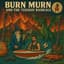 Burn Murn And The Tuesday Radicals