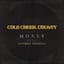 Cold Creek County