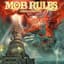 Mob Rules