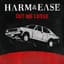 Harm & Ease