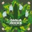 Ganja Rocks