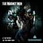 The Magnet Men