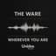The Ware