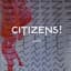 Citizens!