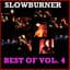Slowburner