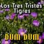 Los Tres Tristes Tigres