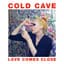 Cold Cave