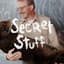 Secret Stuff