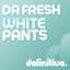 Da Fresh