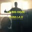 LE BIG DOZE