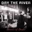 Dry the River