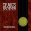 Craig's Brother
