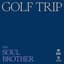 Golf Trip