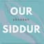 Our Siddur
