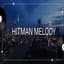 hitman melody