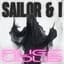Sailor & I