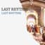 Last Rhythm