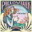 PillowTalk