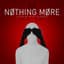 Nothing More