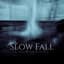 Slow Fall