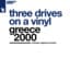Three Drives On A Vinyl