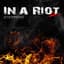 In A Riot
