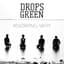 Drops of Green