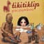 Tikitiklip