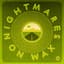 Nightmares on Wax