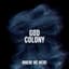 God Colony