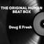 Doug E. Fresh