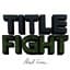 Title Fight