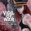 Vigil Of War