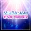 Miura Jam