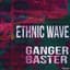 Ganger Baster