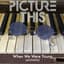 Picture This
