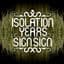 Isolation Years