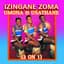 IZINGANE ZOMA