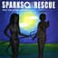 Sparks The Rescue