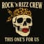 The Rock ’n Rizz crew