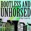 Bootless and Unhorsed