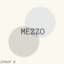 MEZZO”