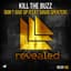 Kill The Buzz