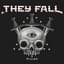 They Fall