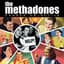 The Methadones