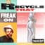 FREAK ON