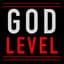 GOD LEVEL