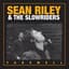 Sean Riley and the Slowriders